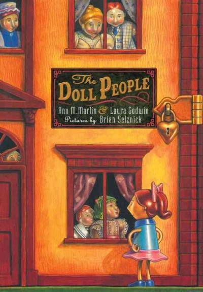 The doll people / Ann M. Martin and Laura Godwin ; with pictures by Brian Selznick.