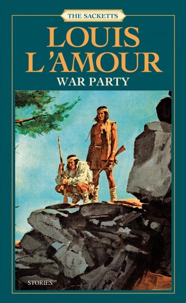 War party : stories / Louis L'Amour.