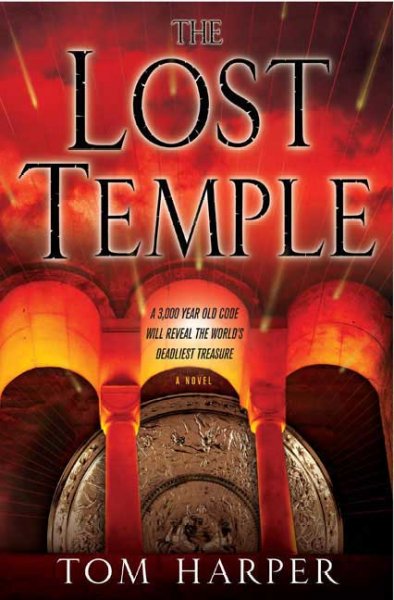 The lost temple / Tom Harper.