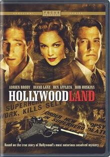 Hollywoodland [videorecording] / produced by Glenn Williamson ; directed by Allen Coulter ; written by Paul Bernbaum.