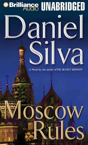 Moscow rules [sound recording] / Daniel Silva.