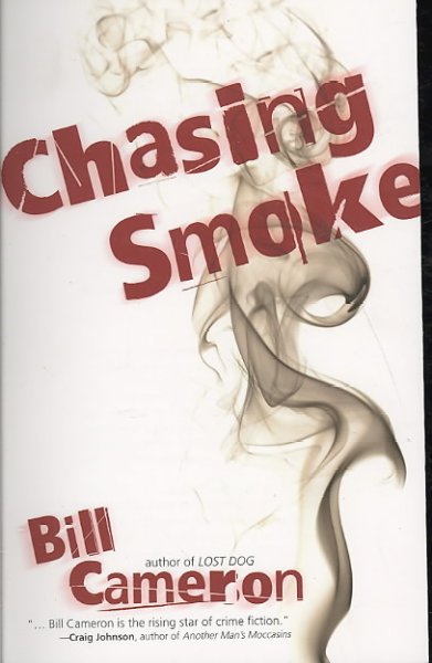 Chasing smoke / Bill Cameron.
