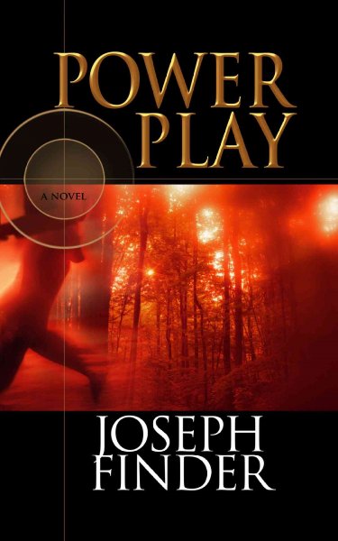 Power play [text (large print)] / Joseph Finder.