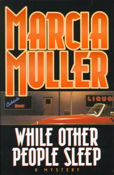 While other people sleep / Marcia Muller.