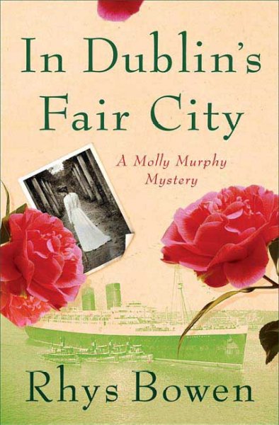 In Dublin's fair city : A Molly Murphy mystery.