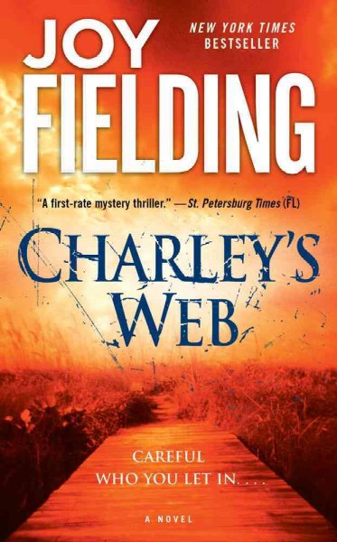 Charley's web : a novel / by Joy Fielding.