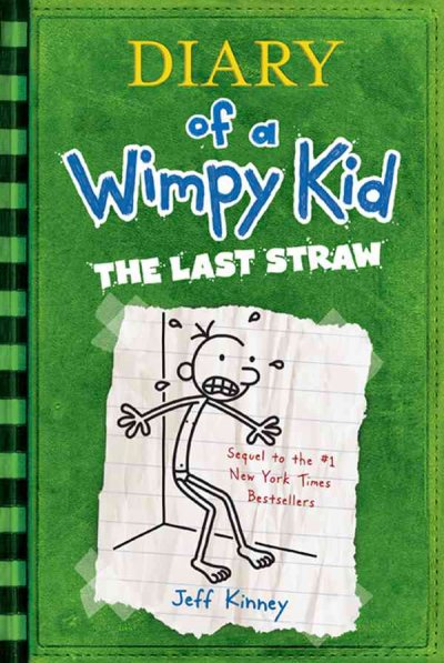 The last straw Diary of a wimpy kid by Jeff Kinney.