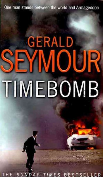 Timebomb / Gerald Seymour.