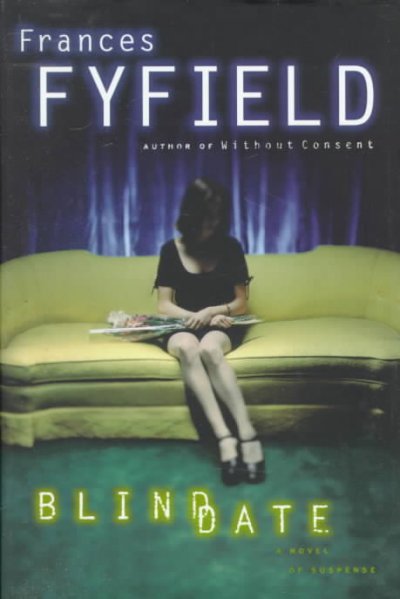 Blind date / Frances Fyfield.