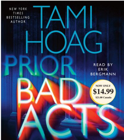 Prior bad acts / by Tami Hoag.