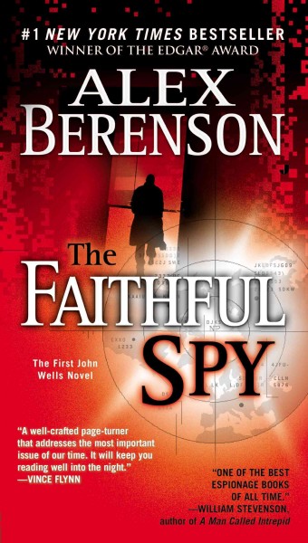 The faithful spy : a novel / Alex Berenson.
