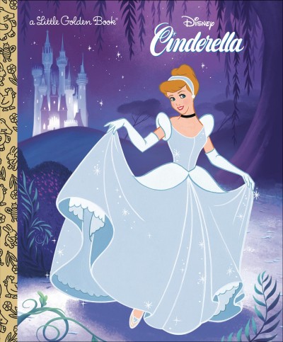 Walt Disney's Cinderella / illustrated by Ron Dias and Bill Lorencz.