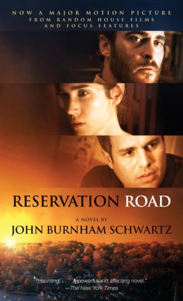 Reservation Road / John Burnham Schwartz.