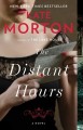 The distant hours : a novel  Cover Image