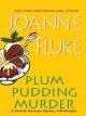 Plum pudding murder : a Hannah Swensen mystery  Cover Image