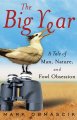 The big year : a tale of man, nature, and fowl obsession  Cover Image