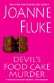 Devil's food cake murder : [a Hannah Swensen mystery with recipes]  Cover Image