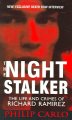 The night stalker : the life and crimes of Richard Ramirez  Cover Image