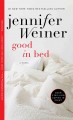 Go to record Good in bed : a novel