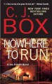 Nowhere to run : a Joe Pickett novel  Cover Image
