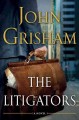 The litigators : a novel  Cover Image
