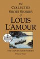The collected short stories of Louis L'Amour  Cover Image