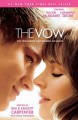 The vow : the true events that inspired the movie  Cover Image