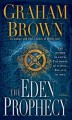 The Eden prophecy : a thriller  Cover Image