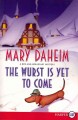 Go to record The wurst is yet to come : a bed-and-breakfast mystery