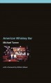 American whiskey bar a novel  Cover Image