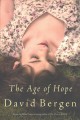 Go to record The age of Hope : a novel
