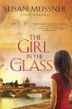 Go to record The girl in the glass : a novel
