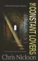 The constant lovers a Richard Nottingham mystery  Cover Image