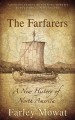 The farfarers : A new history of North America  Cover Image