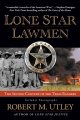 Lone star lawmen : the second century of the Texas Rangers  Cover Image