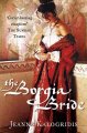 The Borgia bride  Cover Image