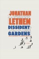 Dissident gardens a novel  Cover Image