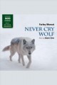 Never cry wolf Cover Image