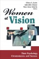 Women of vision their psychology, circumstances, and success  Cover Image