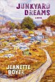 Junkyard dreams a novel  Cover Image