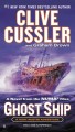 Ghost ship : a novel from the NUMA files  Cover Image