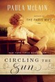 Circling the sun : a novel  Cover Image