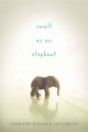 Small as an elephant Cover Image