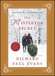 The mistletoe secret : a novel  Cover Image