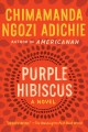 Purple hibiscus : a novel  Cover Image