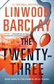 The twenty-three : a Promise Falls novel  Cover Image