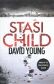 Stasi child : a Karin Müller thriller  Cover Image