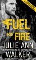 Fuel for fire : a Black Knights Inc. novel  Cover Image