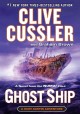 Ghost ship [large print] a novel from the NUMA files  Cover Image