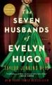 The seven husbands of evelyn hugo: a novel Cover Image